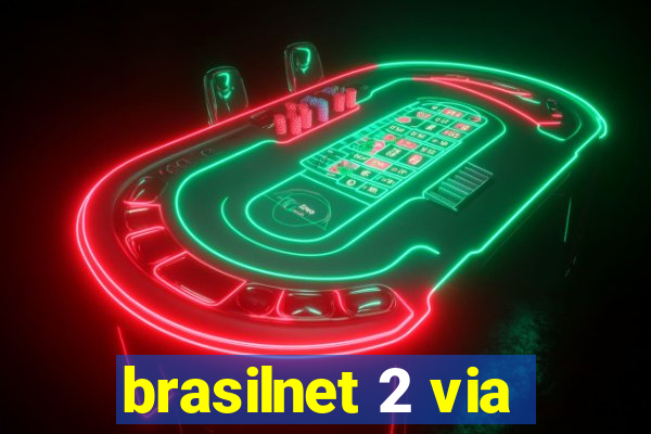 brasilnet 2 via